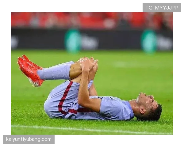 佩德里伤病频发的深层原因：易感体质与负荷管理的矛盾解析